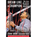 Dream Like a Champion: Wins, Losses, and Leadership the Nebraska Volleyball Way