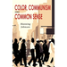 Color, Communism and Common Sense