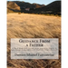 Guidance From a Father: A Black Man's Best Friend, From Algiers to Angola, A Safe Voyage Home and D.A.D (Dark and Dearly beloved)