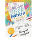 The Awesome Super Fantastic Forever Party Art and Activity Book: Coloring, Puzzles, Mazes and More