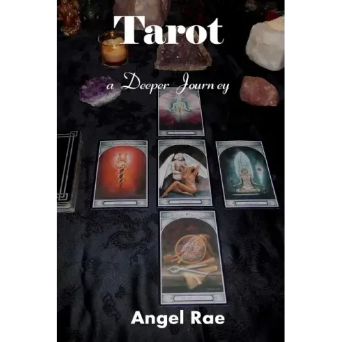 Tarot a Deeper Journey