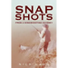 Snap Shots: from a Wingshooting Odyssey