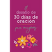 El Desafío de 30 Días de Oración Para Mujeres