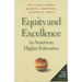 Equity and Excellence in American Higher Education