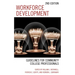 Workforce Development: Guidelines for Community College Professionals
