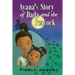 Ayana's Story of Dada and the Peacock