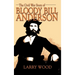 Civil War Story of Bloody Bill Anderson