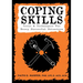 Coping Skills: Tools & Techniques for Every Stressful Situation
