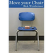 Move Your Chair