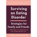 Surviving an Eating Disorder [Fourth Revised Edition]: Strategies for Family and Friends