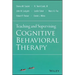 Teaching and Supervising Cognitive Behavioral Therapy