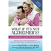 What If It's Not Alzheimer's?: A Caregiver's Guide to Dementia