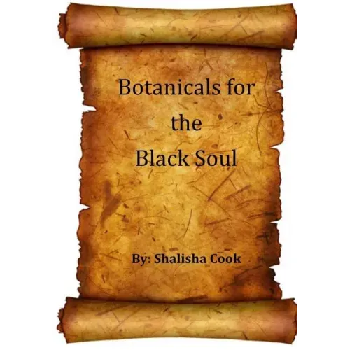 Botanicals for the Black Soul