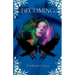 Becoming