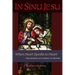 In Sinu Jesu: When Heart Speaks to Heart-The Journal of a Priest at Prayer