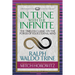 In Tune with the Infinite (Condensed Classics): The Timeless Classic on the Power of Your Eternal Mind