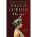 The Spy: A Novel of Mata Hari