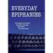 Everyday Epiphanies