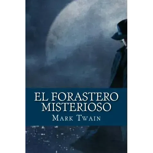 El Forastero Misterioso