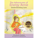 The Adventures of Energy Annie: Understanding Love