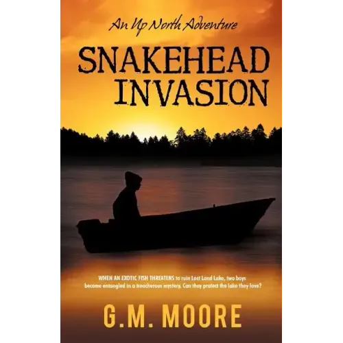 Snakehead Invasion: An Up North Adventure