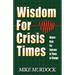 Wisdom For Crisis Times