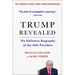 Trump Revealed: The Definitive Biography of the 45th President