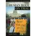 Human Body on Trial: A Handbook with Cases, Laws, and Documents