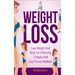 Weight Loss: Lose Weight and Body Fat Following 3 Simple and Easy Proven Methods