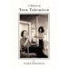 A Memoir of T Ru Takemitsu