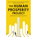 The Human Prosperity Project: Essays on Socialism and Free-Market Capitalism from the Hoover Institution