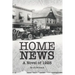Home News: A Novel of 1928