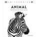 Animal: The Definitive Visual Guide