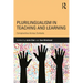 Plurilingualism in Teaching and Learning: Complexities Across Contexts