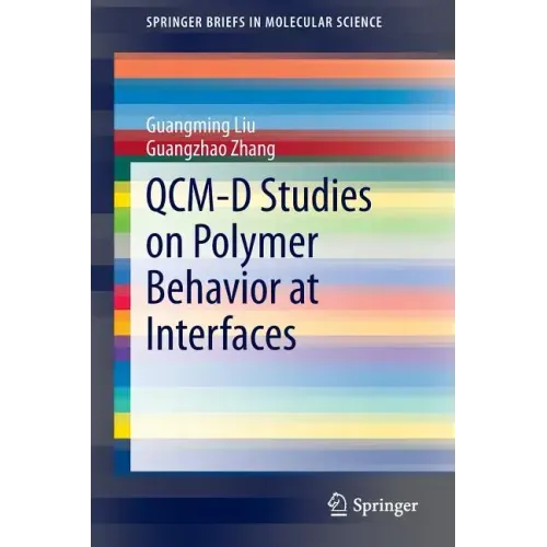 Qcm-D Studies on Polymer Behavior at Interfaces