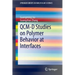 Qcm-D Studies on Polymer Behavior at Interfaces