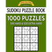 Sudoku Puzzle Book, 1,000 Puzzles, 500 HARD and 500 EXTRA HARD: Improve Your Game With This Two Level BARGAIN SIZE Book