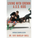Living With Grown A.S.S. Kids (Arrogant, Stubborn, Selfish)