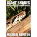 Giant Snakes - Unwravelling the Coils of Mystery