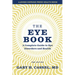 The Eye Book: A Complete Guide to Eye Disorders and Health