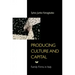Producing Culture and Capital: Family Firms in Italy