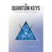 The Quantum Keys: Unlock Your Energetic Intelligence