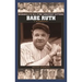 Babe Ruth: A Biography