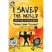 I Saved the World and I'm Only in 4th Grade!: Heroes Under Pressure (Book 3)