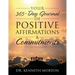 Your 365-Day Journal of Positive Affirmations & Commitments