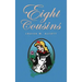 Eight Cousins: or The Aunt-Hill; The Original 1875 Edition