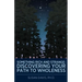 Something Rich and Strange: Discovering Your Path to Wholeness
