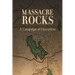 Massacre Rocks: A Campaign of Deception