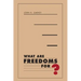 What Are Freedoms For?