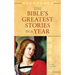 The Bible's Greatest Stories In A Year